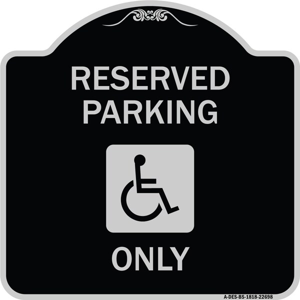 W/ NY Compliance Reserved Parking W/ Access Icon Heavy-Gauge Aluminum Sign, 18" x 18", BS-1818-22698